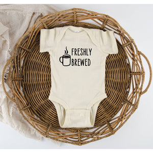 Freshly Brewed Baby Onesie